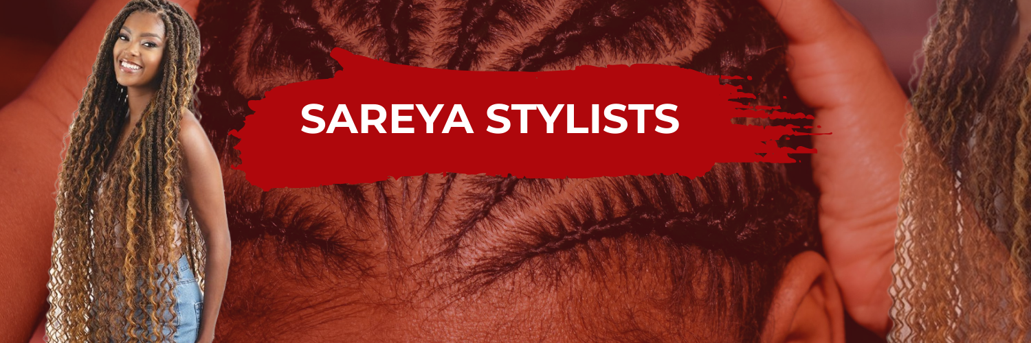 Protective Styles By Sareya Beauty Stylists