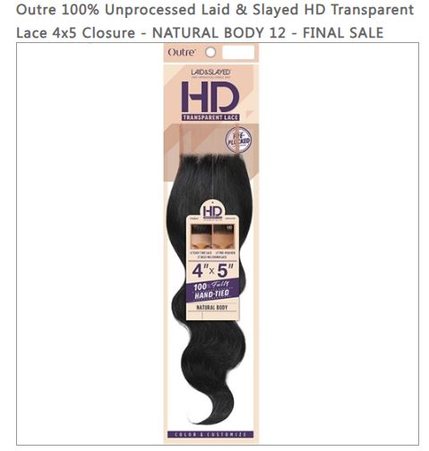 OUTRE HD TRANSPARENT LACE PRE-PLUCKED CLOSURE 4 X 5  NATURAL BODY 12