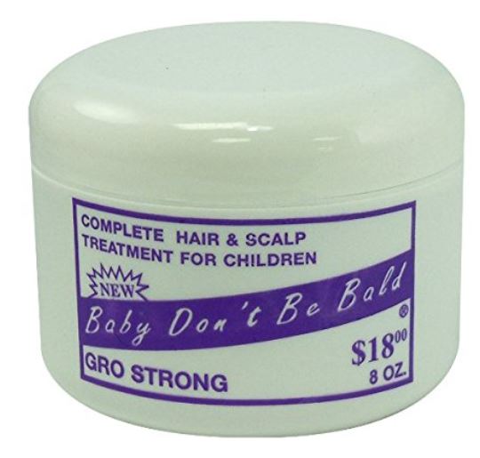 BABY DON'T BE BALD GRO STRONG-8oz