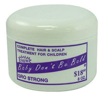 Thumbnail for BABY DON'T BE BALD GRO STRONG-8oz